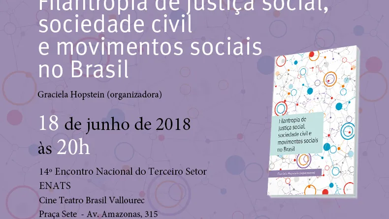 Lançamento do livro Filantropia de justiça social, sociedade civil e movimentos sociais do Brasil