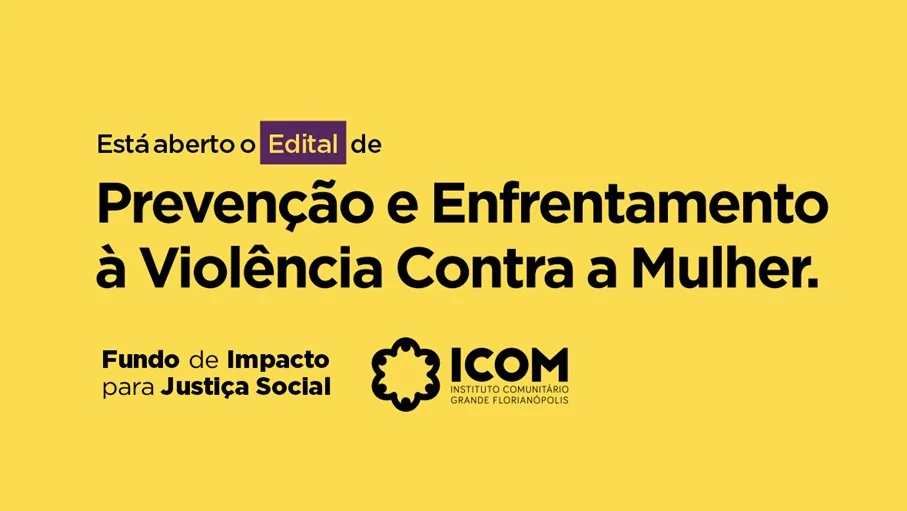 Edital de Prevenção e Enfrentamento à Violência Contra a Mulhere