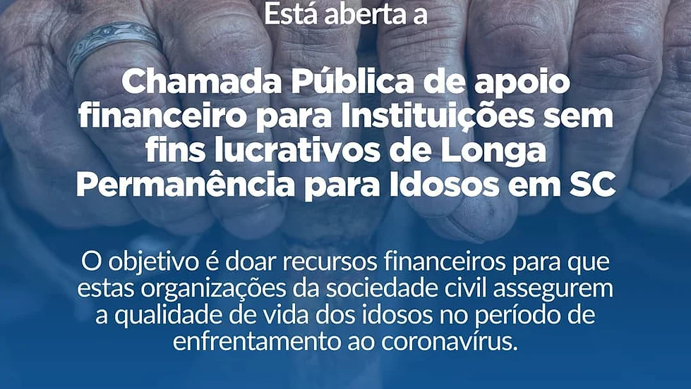 Chamada de apoio financeiro para Instituições sem fins lucrativos de Longa Permanência para Idosos em SC