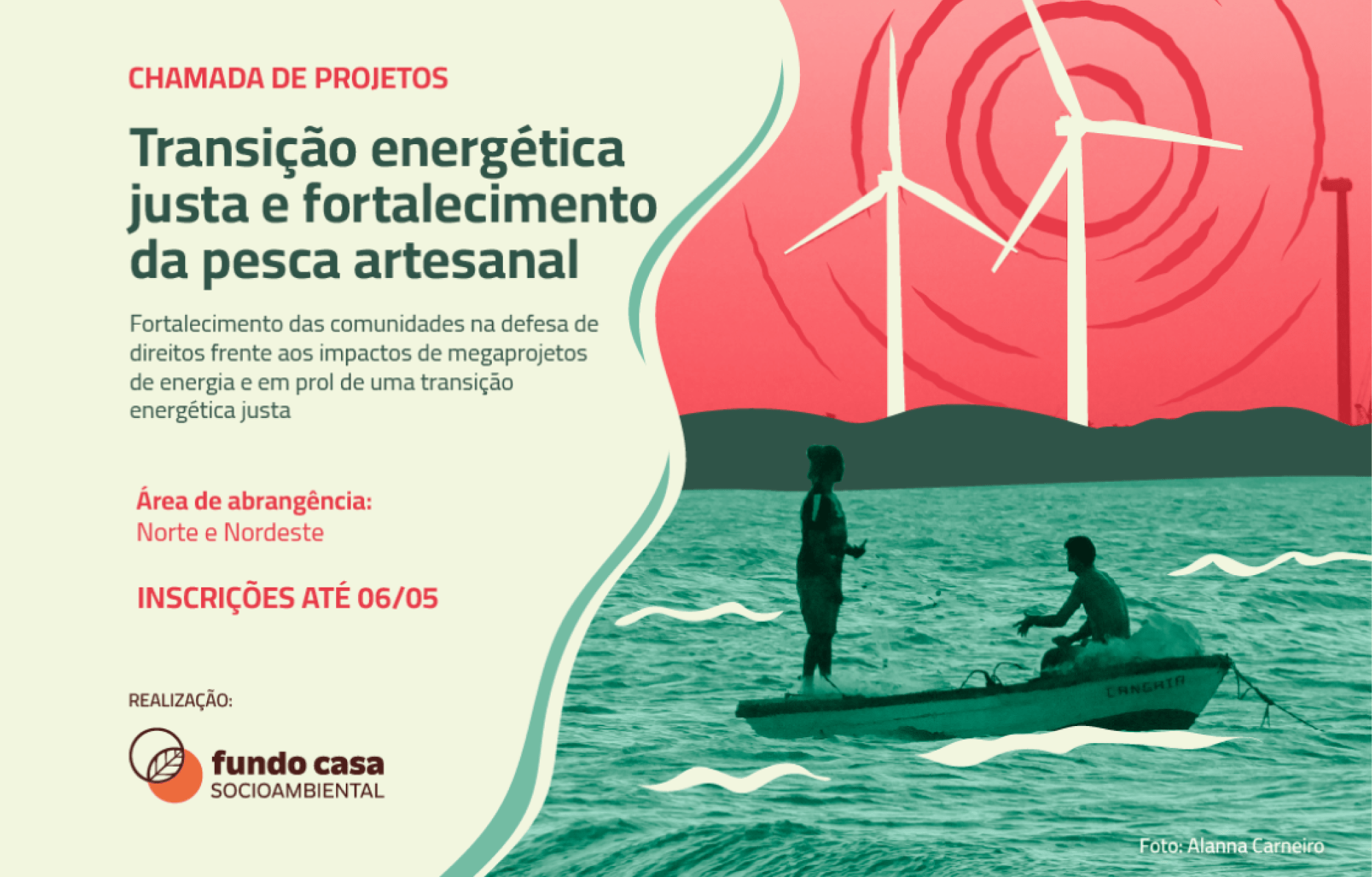 Fundo Casa abre chamada para receber projetos de comunidades impactadas por projetos de energia e fortalecer a pesca artesanal no Norte e Nordeste do Brasil