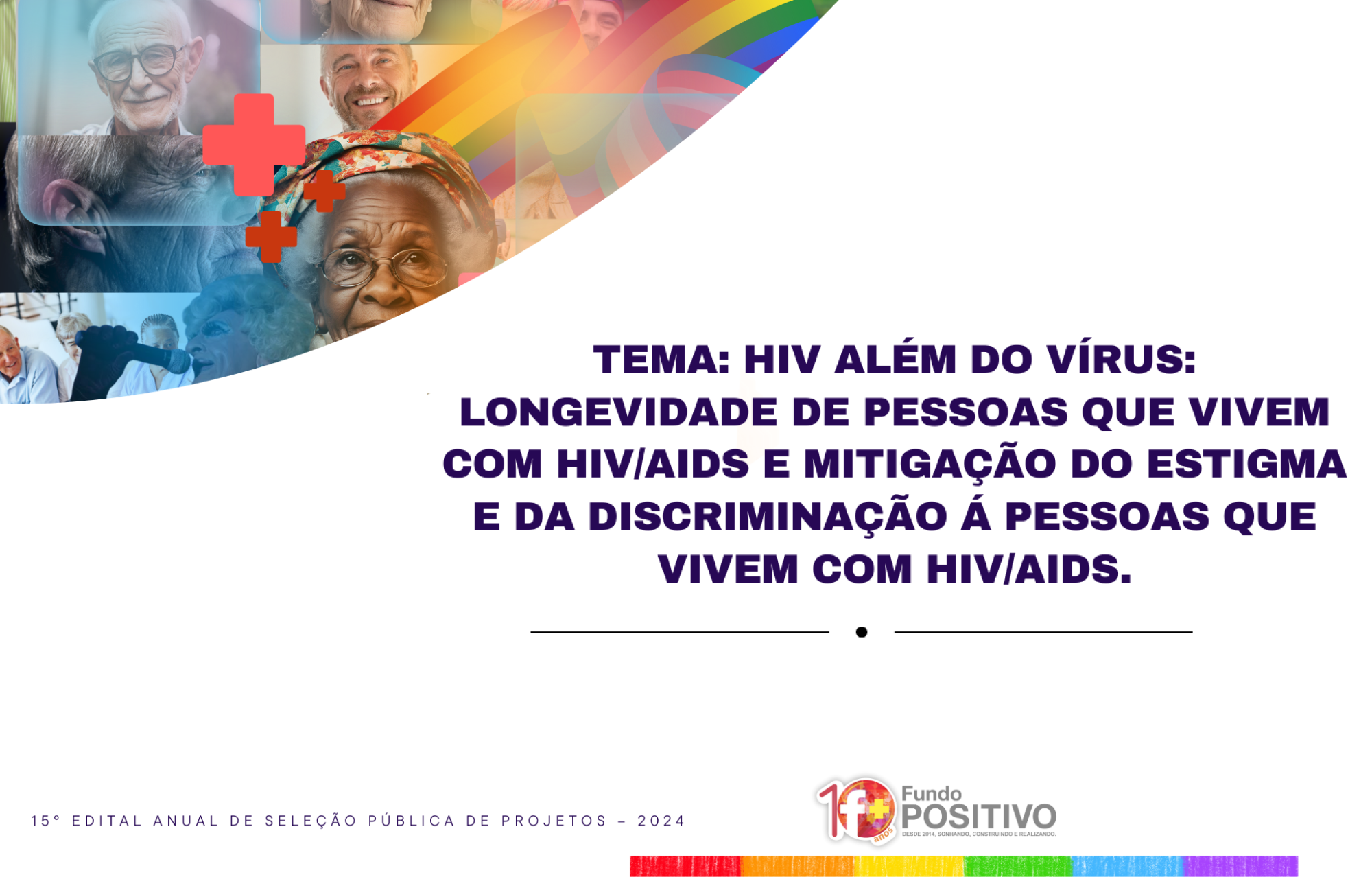 15º EDITAL ANUAL DE SELEÇÃO PÚBLICA DE PROJETOS