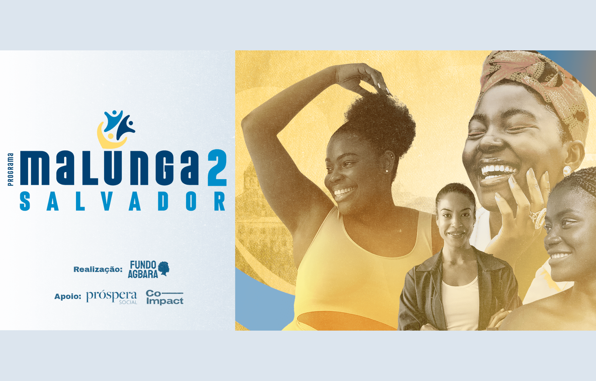 Programa Malunga - Salvador | Fortalecendo Coletivas Negras